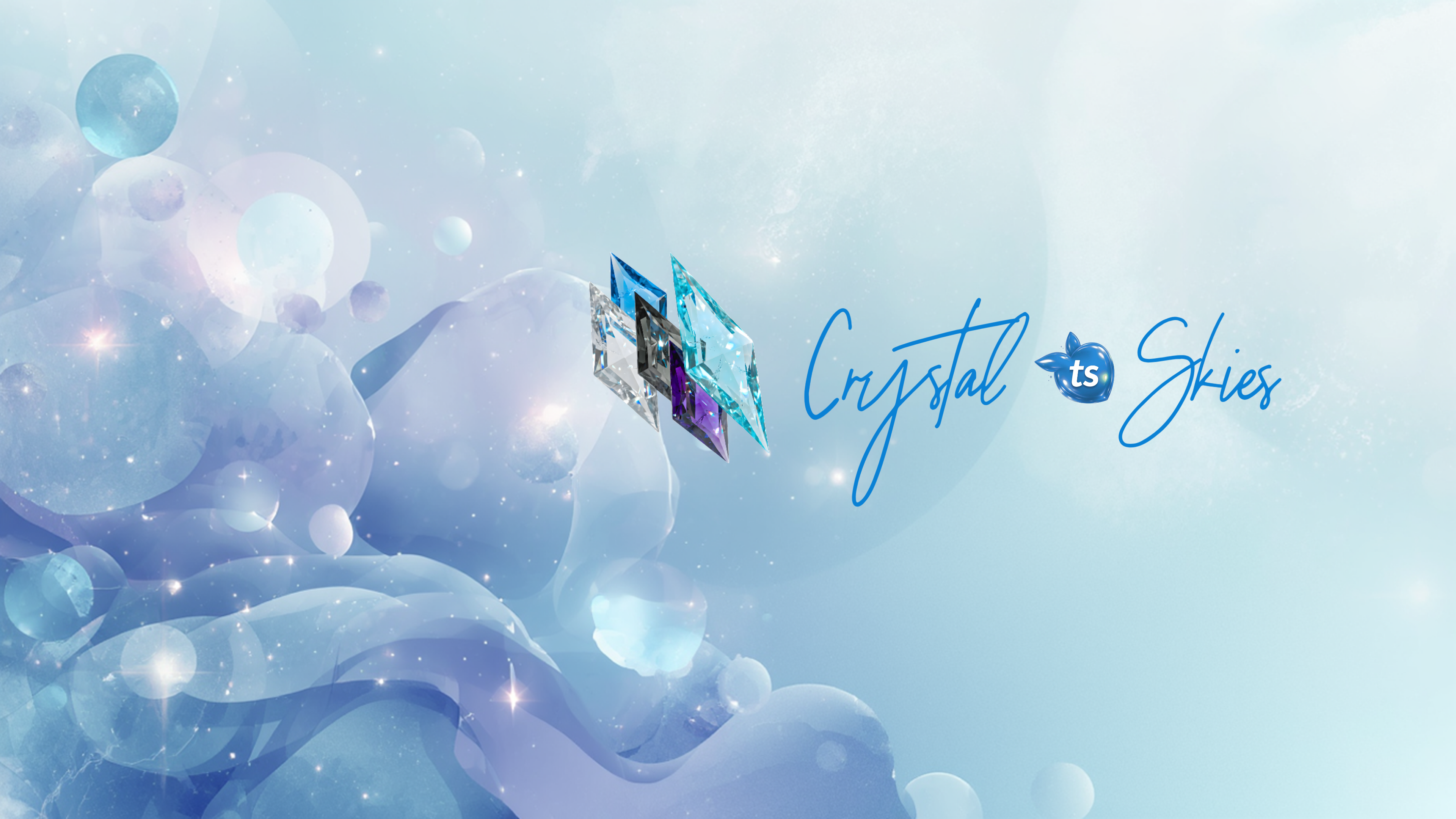 Crystal ☁️ Skies